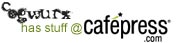 Buy some of my stuff from cafepress
